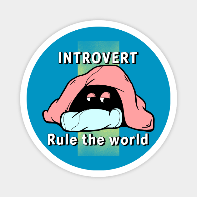 introvert rule the world Magnet by keyoveride